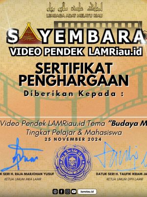 Sayembara Video Pendek LAMRiau.id Tema "Budaya Melayu Riau" Tingkat Pelajar dan Mahasiswa